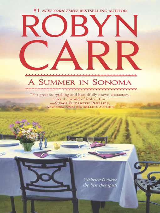Title details for A Summer in Sonoma by Robyn  Carr - Available